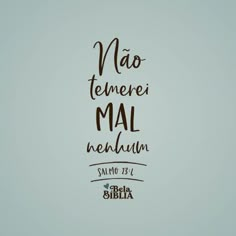 Não temerei mal nenhum. Salmo 23:4 Catholic Faith, Jesus, Quotes