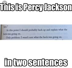 an open book with the words, this is percy jackson in two sentences