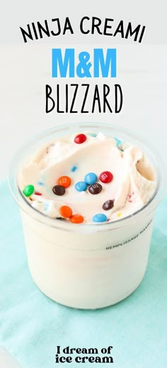 an ice cream dessert with m & m candy in it and the title overlay reads,