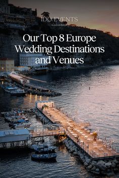 the cover of our top 8 europe wedding destinations and venues, with an image of boats docked