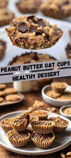 peanut butter oat cups and healthy desert on a plate with the title above it