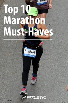 the top 10 marathon must - haves for runners in their 30's or 50's