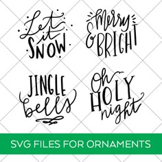 four svg files for christmas sayings, including merry and bright lettering on white background