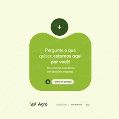 a green square with the words pergunte o que quier, estamos aoui por voce