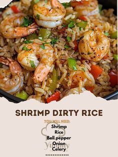 shrimp, rice and bell pepper stir fry in a skillet with the words shrimp dirty rice