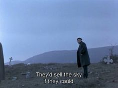 two men standing on top of a hill next to each other with the words they'd sell the sky if they could