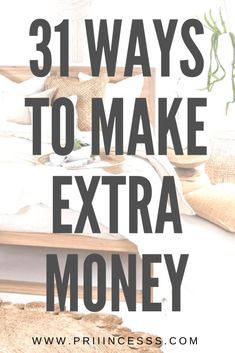 a bed with the words 31 ways to make extra money