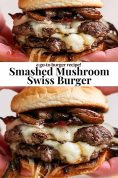 a hand holding a cheeseburger with the words, a go - to burger recipe smashed mushroom swiss burger