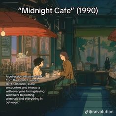 two people sitting at a table in a restaurant with an umbrella over them and the caption reads midnight cafe 1900