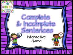 the complete and incomplete sentence game for students