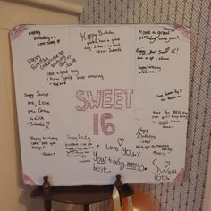 a white board with writing on it that says sweet 16 and is attached to the wall