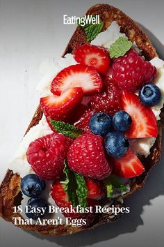 the cover of eatingwell magazine features fresh fruit on toast