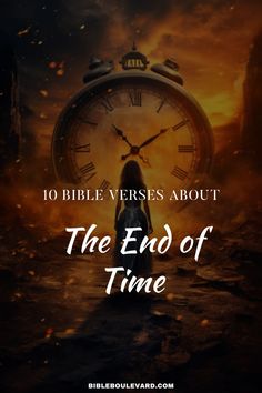 10 Bible Verses About The End of Time End Times Scripture, Revelations Bible End Time, John Verses, Last Days Bible, Bible End Times, Short Verses, Revelation Bible, 2 Timothy 3, End Of Times