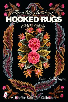 the big book of hooked rugs