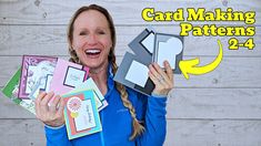 a woman holding up some cards with the words card making patterns 2 - 4