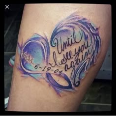 a woman's thigh with a tattoo that says until you love your again