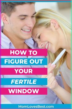 a man and woman are looking at each other with the text how to figure out your fertile window