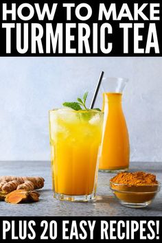 the cover of how to make tumericic tea plus 20 easy recipes