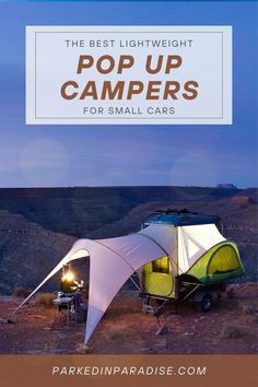 the best light weight pop up campers for small cars