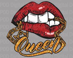 a red lips with the word queen written in gold glitters on a gray background