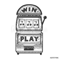 a drawing of a slot machine with the words win play written in black and white