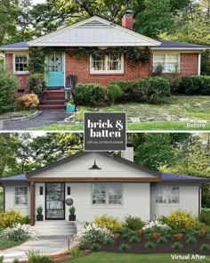 before and after photos of a brick and batten house