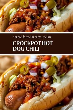 two hot dogs covered in chili and relish sitting on top of each other with the words crockpot hot dog chili