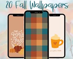 three cell phones with the text 20 fall wallpapers on them and an image of a cup of coffee