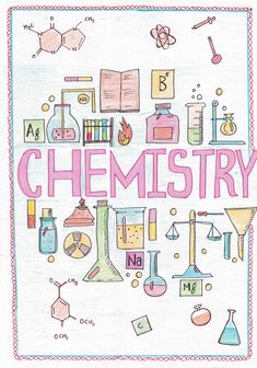 a drawing of the word chemistry surrounded by science related items