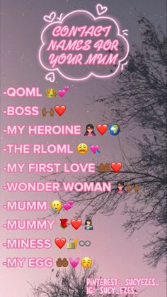 Names, contacts, mother, mum, emojis, aesthetic, iPhone, Instagram, love. Names For Your Mom In Your Contacts, Contact Names For Mother In Law In Phone, Contact Names For Daughter, Names To Save Your Mom On Phone, Names For Mom In Phone Contact, Contact Name For Mom, Phone Contact Names Ideas For Mom, Contact Names For Step Mom, Mom Contact Names