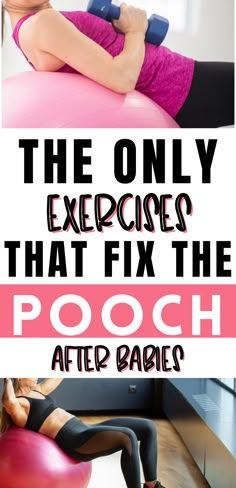 the only exercises that fix the pooch after babies are easy to do, and so much fun