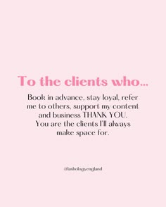 Share this to your own clients via your Instagram story 💗 • #lashquotes #lashtech #laahbusiness #lashtechnician Client Appreciation Quotes, Esthetician Sayings, Post Backgrounds, Med Spa Marketing, Lash Tips, Waxing Tips, Esthetician Inspiration, Spa Marketing