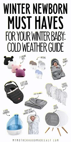 winter newborn must haves for your winter baby cold weather guide