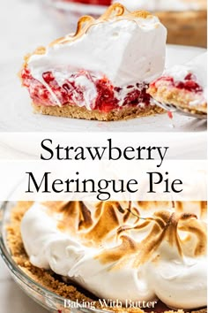 strawberry meringue pie with whipped cream on top and the words, strawberry meringue pie