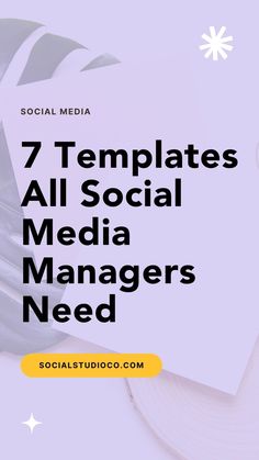 the 7 templates for social media managers need