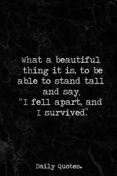 Citation Force, Now Quotes, Bohol, Life Quotes Love, I Survived, Quotes About Strength, Stand Tall, Daily Quotes, Beautiful Quotes