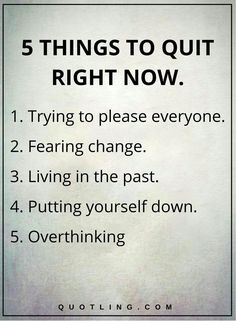 a sign with the words 5 things to quit right now written in black and white