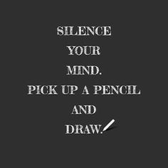 a black and white photo with the words, science your mind pick up a pencil and draw