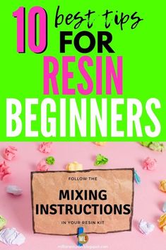 a paper bag with the title 10 best tips for resinin beginners on it