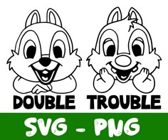 two cartoon animals with the words double trouble svg - png on it's side