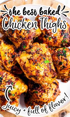 the best baked chicken thighs juicy and full of flavor on a white plate with text overlay