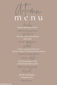 the menu for an autumn dinner is shown in grey and white lettering on a brown background