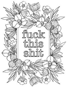 Adult Coloring Pages Swear Words Coloring pag Swearing Colouring Pages, Adult Coloring Pages Swear Words Funny, Free Coloring Pages Printables Adults, Inappropriate Coloring Pages Free Printable, Free Printable Coloring Pages For Adults, Swearing Coloring Pages, Color Pages For Adults