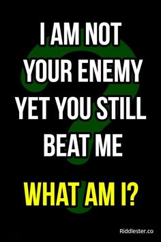 a poster with the words, i am not your enemy yet you still beat me what am