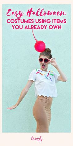 a woman wearing sunglasses and holding a red balloon in front of her face with the caption easy halloween costumes using items you already own