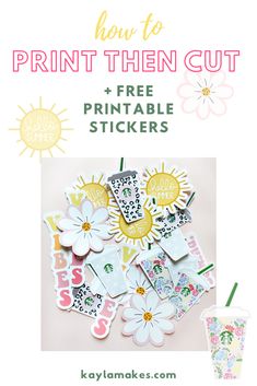 the instructions for how to print them out and free printable stickers