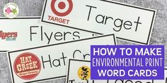 four different types of stickers with the words how to make environmental print word cards