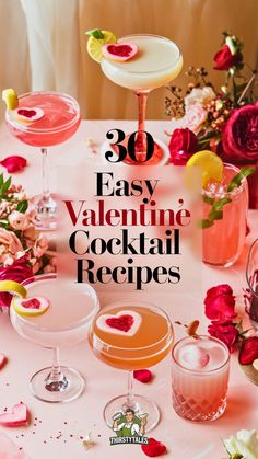 valentine's day cocktails with the title overlay that reads, 30 easy valentine cocktail recipes