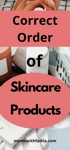 Skincare Routine Age 40, Order For Face Products Skin Care, Skin Care Routine Essentials, Face Care Routine Steps, Skin Care Routine Printable, Best Face Care Routine, Face Wash Routine Steps, Order Of Face Routine, Easy Face Care Routine