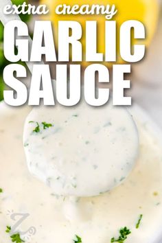 close up of Homemade Garlic Sauce with writing Dip For Pizza, Easy Garlic Sauce, Homemade Garlic Sauce, Garlic Sauce For Pizza, Garlic Dipping Sauce, Dipping Sauces For Chicken, Garlic Sauce Recipe, Homemade Sauce Recipes, Garlic Dip